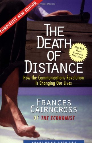 The Death of Distance